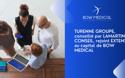 TURENNE GROUPE, conseillé par LAMARTINE CONSEIL, rejoint EXTENS au capital de BOW MEDICAL